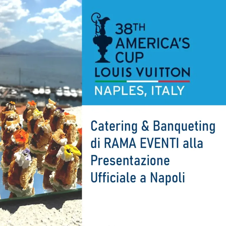 Servizio di banqueting di alta gamma curato da Rama Eventi durante la cerimonia ufficiale della Louis Vuitton America’s Cup